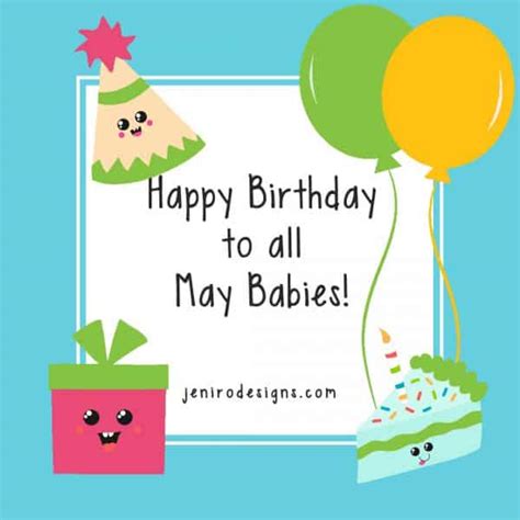 Happy Birthday May Babies • Jeni Ro Designs
