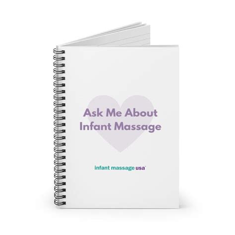 Ask Me About Infant Massage Spiral Notebook Infant Massage Usa®