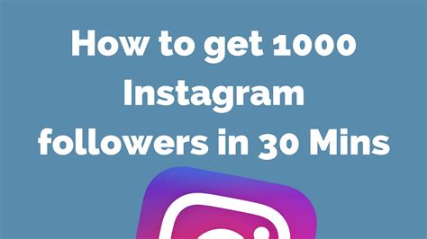 How To Get 1000 Instagram Followers In 30 Mins Active Users 100