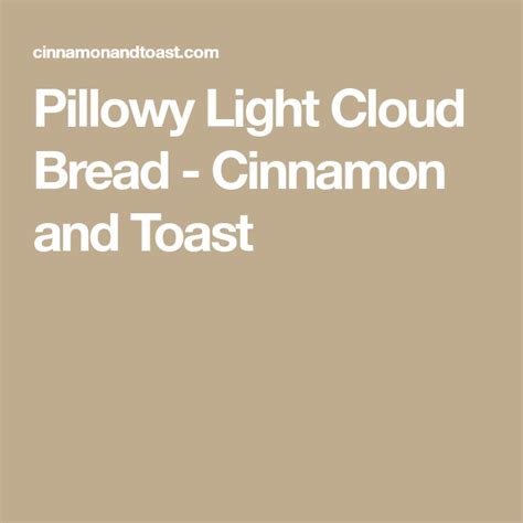 It's not really bread but a bread replacement. Pillowy Light Cloud Bread | Recipe | Cloud bread, Bread ...