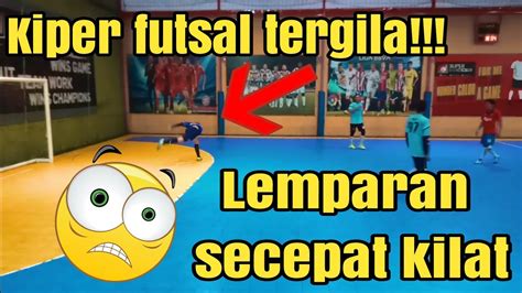 Maybe you would like to learn more about one of these? Kiper futsal dengan lemparan tercepat - YouTube
