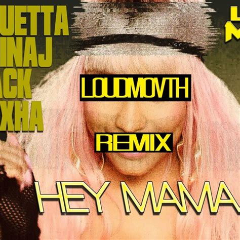 David Guetta Hey Mama Ft Nicki Minaj Bebe Rexha Afrojack