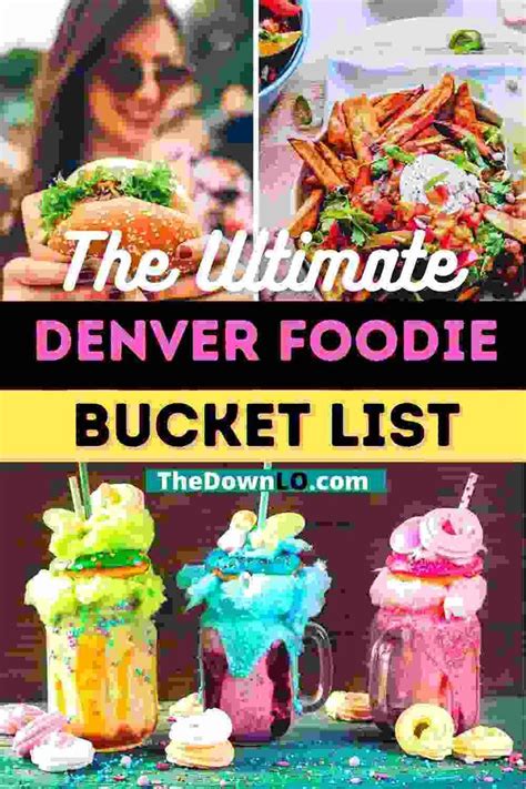 The Ultimate Denver Foodie Bucket List Colorado Springs Colorado Food