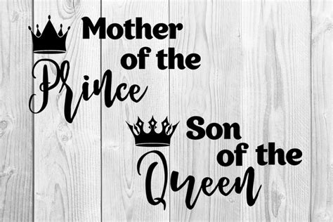 Mother Of A Prince Svg Son Of A Queen Mothers Day Svg