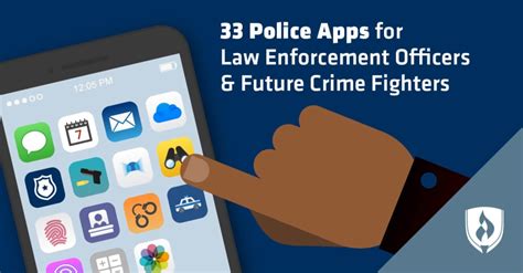 33 Police Apps For Law Enforcement Officers And Future Crime Fighters