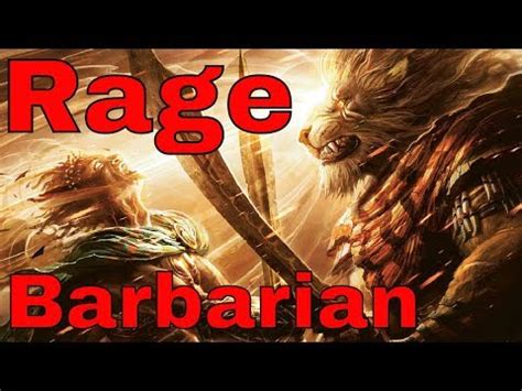 Your gm determines a lot about when or where you get. D&D (5e): Rage (Barbarian) - YouTube