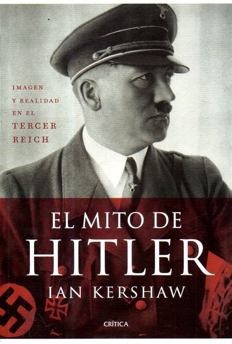 Aníbal Libros Para Todos El Mito De Hitler Ian Kershaw