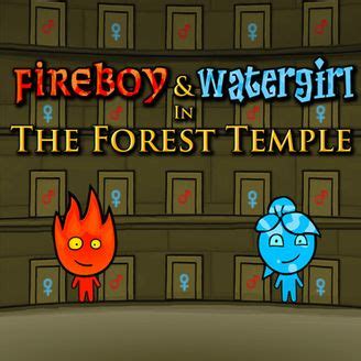Fireboy And Watergirl Forest Temple Online Play Free In Browser