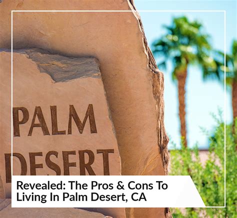 Revealed The Pros And Cons To Living In Palm Desert Ca