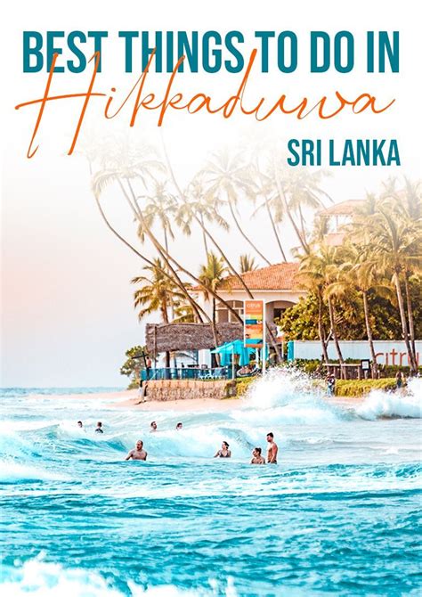 Best Things To Do In Hikkaduwa Sri Lanka Hikkaduwa Asia Travel