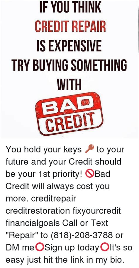 If You Think Credit Repair Is Expensive Try Buying Something With Bad
