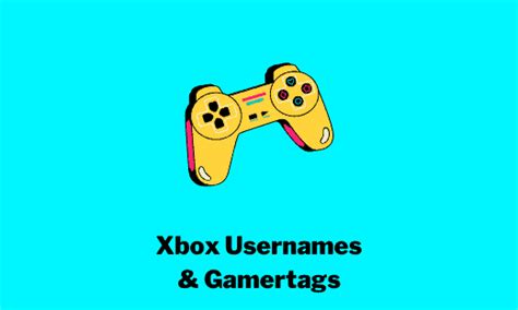 Xbox Usernames 840 Cool And Good Xbox Gamertags