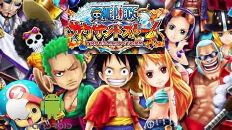 One Piece Thousand Storm Androidiosmobile Gameplay Review Trailer