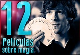 12 películas sobre magia | Cine PREMIERE