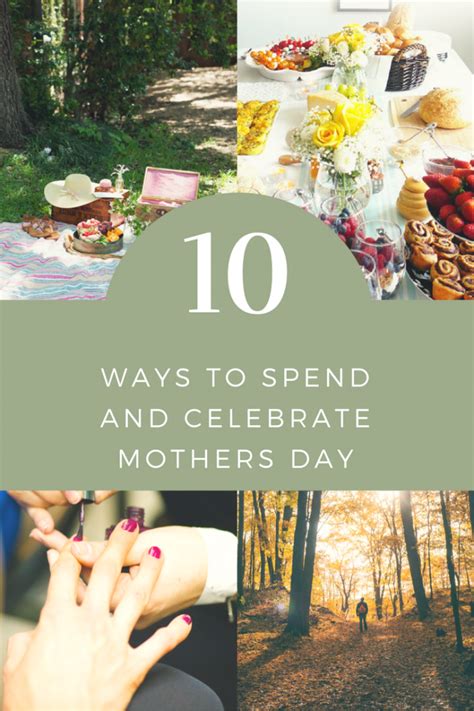 10 Ways To Spend And Celebrate Mothers Day 247 Moms