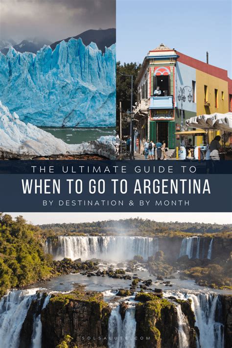 The Best Time To Visit Argentina Artofit