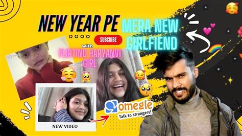New Years Special I Found My New Girlfriend 😍 Omegle Video Flirting With Haryanvi Girls ☺️