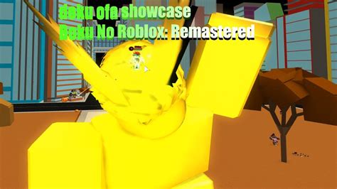 Dekuofa Showcase Roblox Boku No Roblox Remastered Youtube