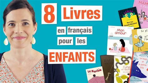 8 Livres Pour Enfants En Français Ma Sélection Youtube