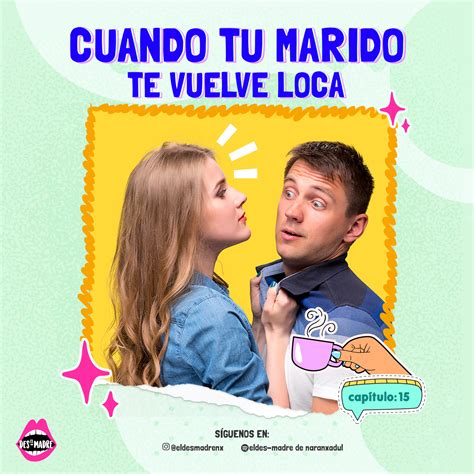 Ep 1 Cuando Tu Marido Te Vuelve Loca Podcasts Playbill Spotify