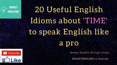 20 Useful Time Idioms For Daily Conversationenglish Idioms About