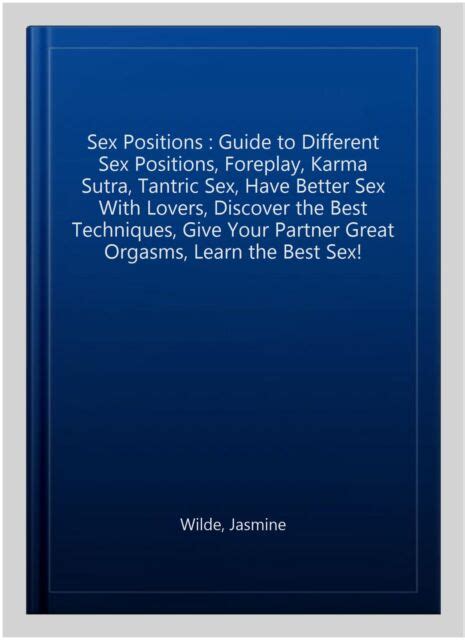 sex positions 2 guide to different sex positions foreplay karma sutra tantric sex have