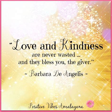 Inspirational Love Kindness Quotes Shortquotescc
