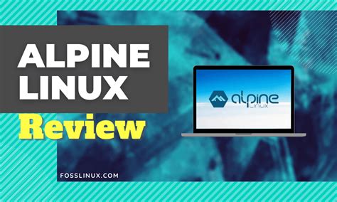 Alpine Linux Review Ultimate Distro For Power Users