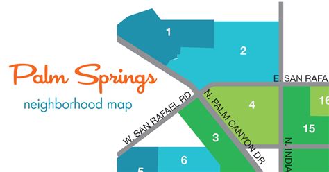 Palm Springs Neighborhoods Map | Map of Palm Springs, CA Real Estate