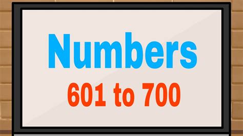 Numbers 601 To 700 Counting Maths For Kids Youtube