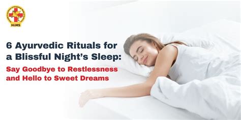 6 Ayurvedic Rituals For A Blissful Night’s Sleep Say Goodbye To Restlessness And Hello To Sweet