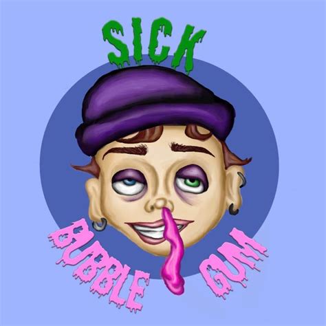 Sick Bubblegum Morris Il