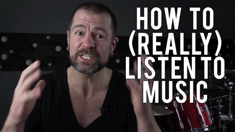 How To Really Listen To Music Youtube