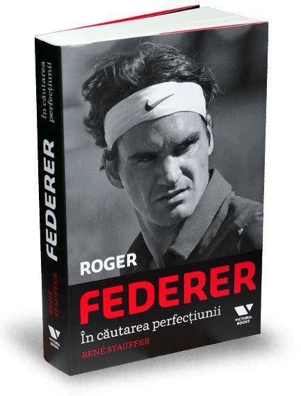 Roger Federer Victoria Books Editura Publica