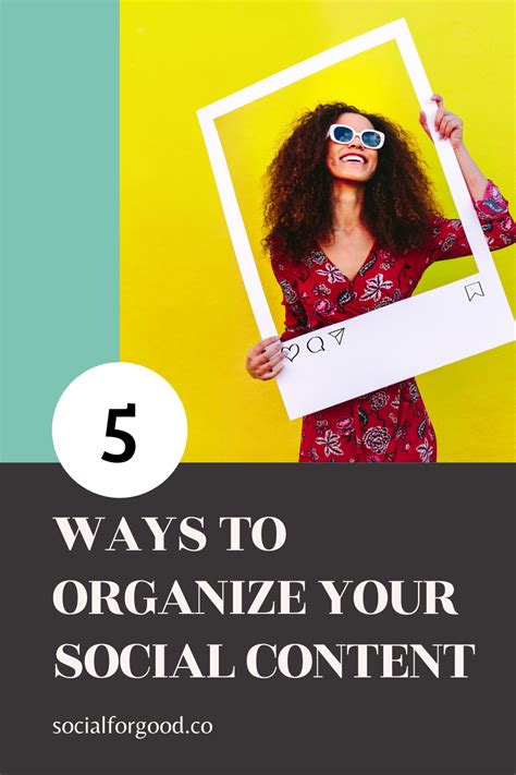 5 Ways To Organize Your Social Media Content