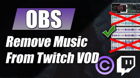 Avoid Twitch Dmcamute Copyright Music With Obs Multitrack Recording