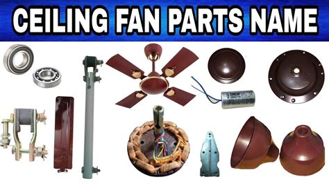 Ceiling Fan All Parts Name Inside And Outside Youtube