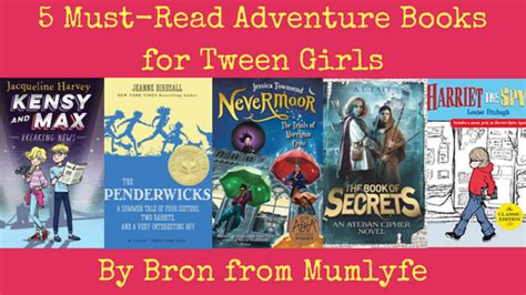 5 Must Read Adventure Books For Tween Girls Artsplorers