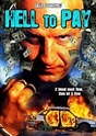 Hell to Pay (2005 film) - Alchetron, the free social encyclopedia