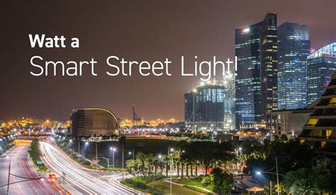 Lta Watt A Smart Street Light