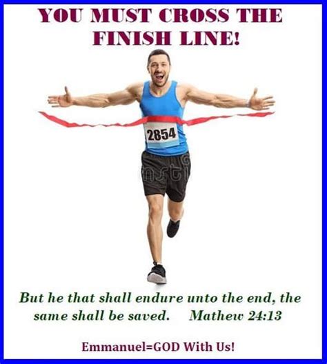 You Must Cross The Finish Line