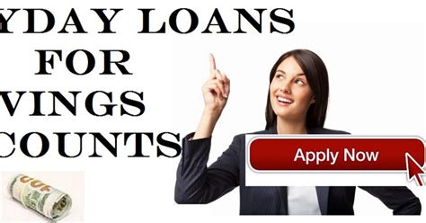 Payday Loans For Savings Accounts Effortless And Definite Financial