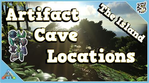 Artifact Cave Locations The Island Ark Survival Evolved Youtube