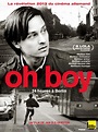 Oh Boy - film 2012 - AlloCiné