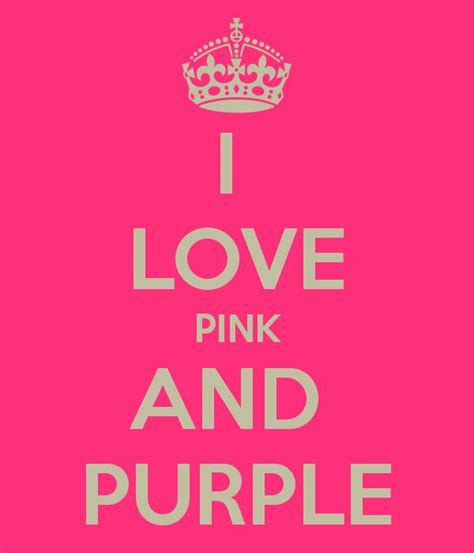 Pink And Purple Favorite Color Purple Pink Keep Calm Artwork Colors