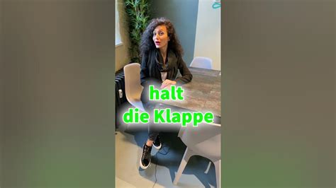 Deutsch Lernen Halt Die Klappe Youtube