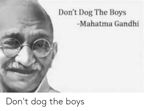 They found it locked in a basement when they gentrified brooklyn. Don't Dog the Boys -Mahatma Gandhi Don't Dog the Boys ...