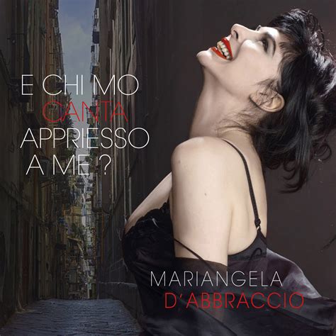 Il sito ufficiale di mariangela d'abbraccio: E chi mo canta appriesso a mme? - Polosud records