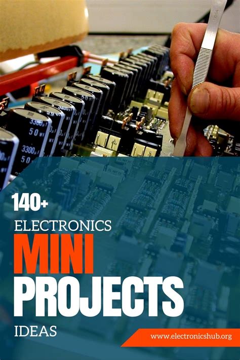 250 Electronics Mini Projects Ideas For Engineering Students