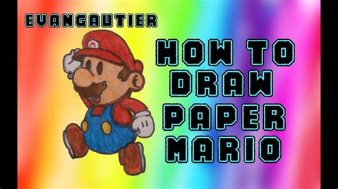 How To Draw Paper Mario Evangautier Youtube